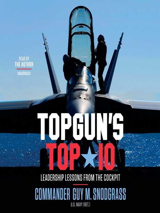 Title details for TOPGUN'S TOP 10 by Guy M Snodgrass - Available